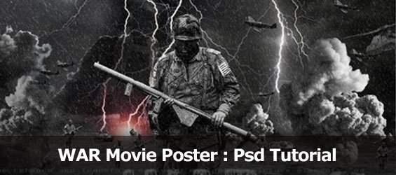 How to create War Poster :Psd tutorial