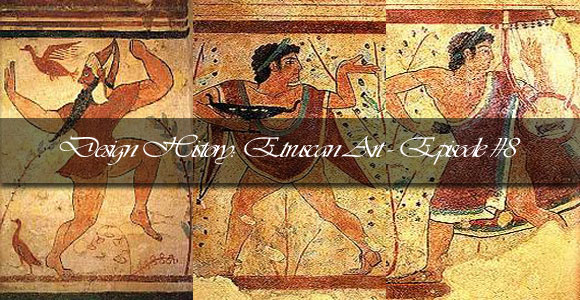 Design History: Etruscan Art – Episode #8