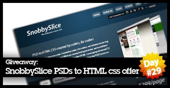 Giveaway Day29: PSD to HTML-CSS offer-SnobbySlice