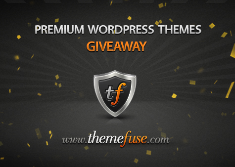 Giveaway #102 Three Premium WordPress Themes from ThemeFuse Giveaway